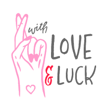 With Love and Luck